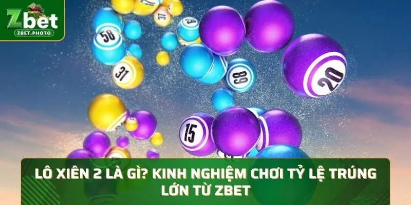 lô xiên 2