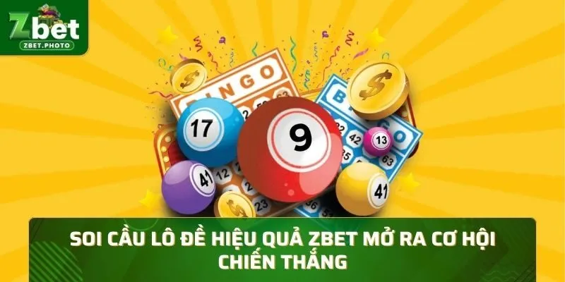 soi cầu lô đề hiệu quả ZBET